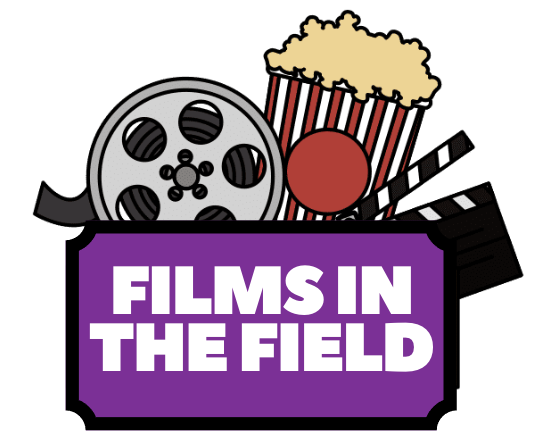 Films in the Field